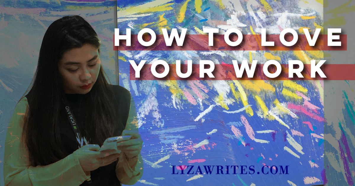 How to Love Your Work