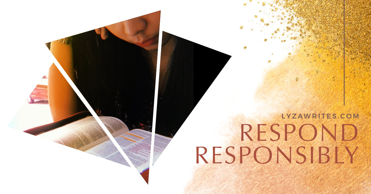 Respond Responsibly