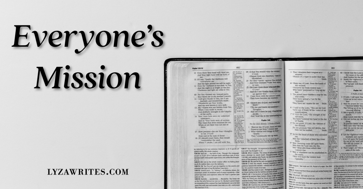 Everyone’s Mission