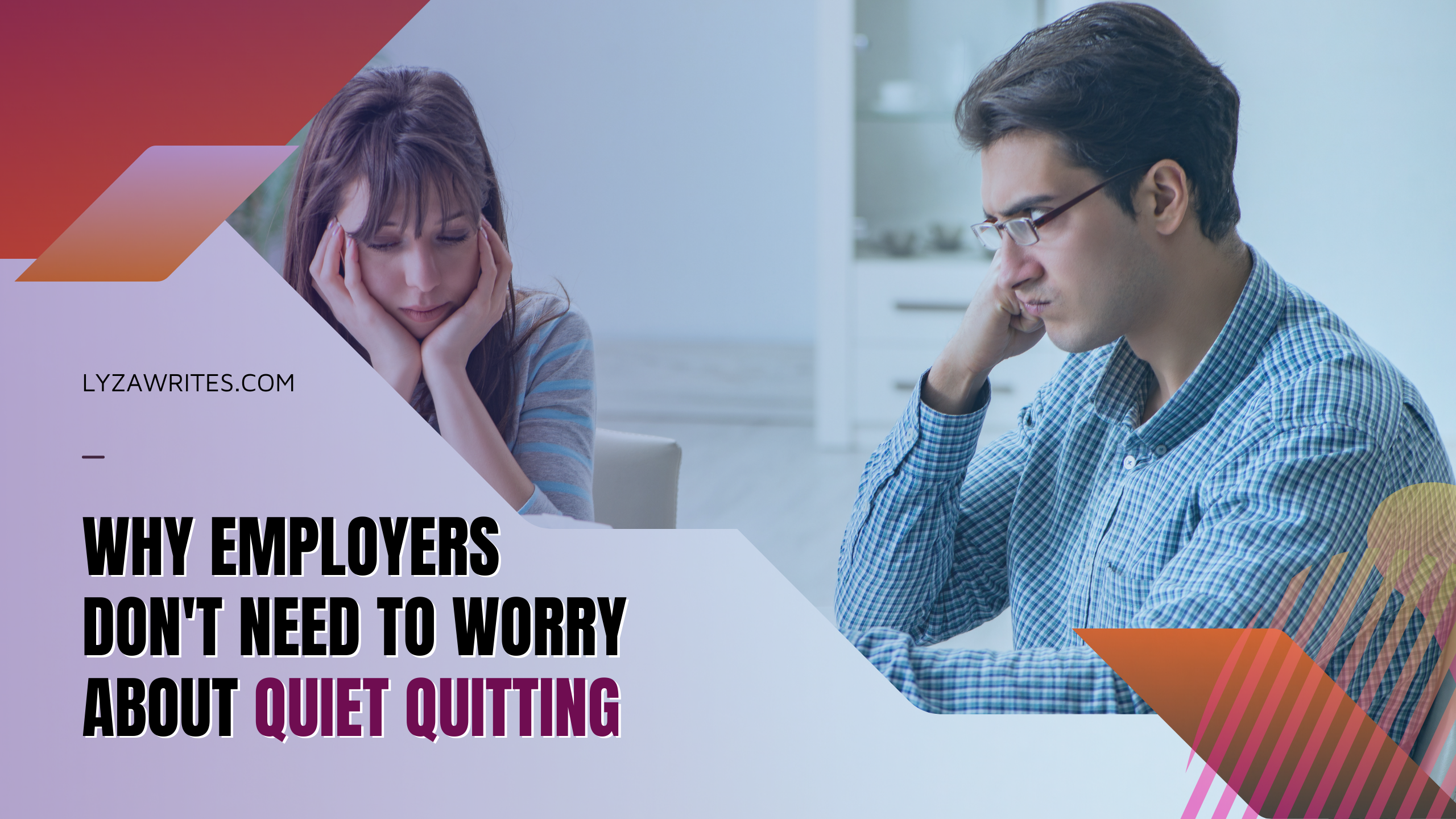Why Employers Don’t Need to Worry about Quiet Quitting